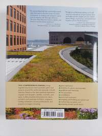 The green roof manual : a professional guide to design, installation, and maintenance