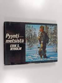 Pyyntimetsissä