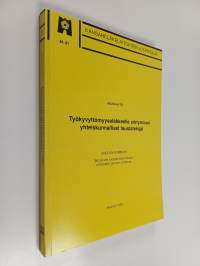 Työkyvyttömyyseläkkeelle siirtymisen yhteiskunnalliset taustatekijät