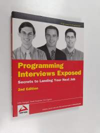 Programming Interviews Exposed - Secrets to Landing Your Next Job