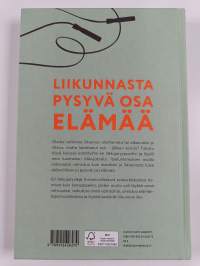 Löydä liikunnan ilo : liiku omalla tyylilläsi