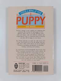 Choose &amp; Bring Up Your Puppy