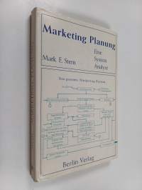 Marketing Planung : eine System-Analyse