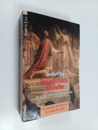 Das erfundene Mittelalter - die größte Zeitfälschung der Geschichte