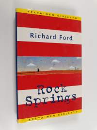 Rock Springs : kertomuksia