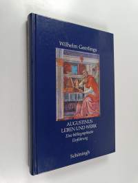 Augustinus : Leben und Werk : eine bibliographische Einführung