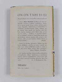 On on tahi ei ei : ajatelmia ja reunahuomautuksia