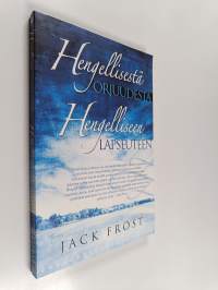 Hengellisestä orjuudesta hengelliseen lapseuteen