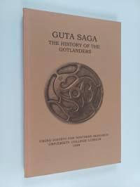 Guta saga : the history of the Gotlanders