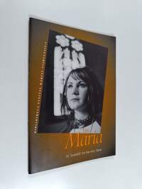 Hos Maria - en &quot;tankebok&quot; om Jesu mor, Maria