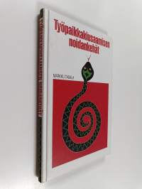Työpaikkakiusaamisen noidankehät