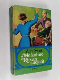 Me kolme ; Ritvan suojatit