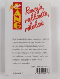 Ruusuja, rakkautta, rikoksia : salapoliisiromaani