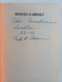 Eräpoluilla ja lohivesillä (signeerattu, tekijän omiste)
