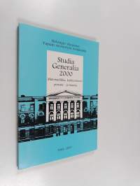 Matematiikka, kulttuurimme perusta - ja trauma - Studia Generalia 2000 syksy