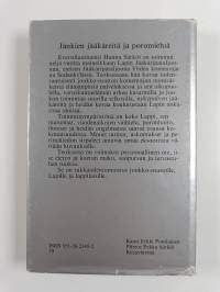 Jänkien jääkäreitä ja poromiehiä : Pataljoonan komentajana Lapissa