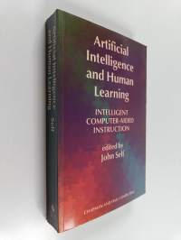 Artificial intelligence and human learning : intelligent computer-aided instruction