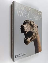 The northern world : the history and heritage of Northern Europe, AD 400-1100