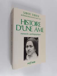 Histoire d&#039;une âme - manuscrits autobiographiques