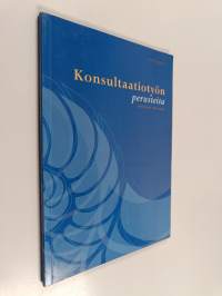 Konsultaatiotyön perusteita