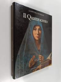 Il Quattrocento 1 : La pittura del Quattrocento in Italia