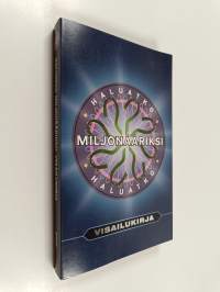 Haluatko miljonääriksi : visailukirja