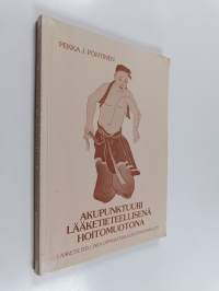 Akupunktuuri lääketieteellisenä hoitomuotona