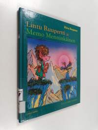 Lintu Ruupertti ja Memo Menninkäinen