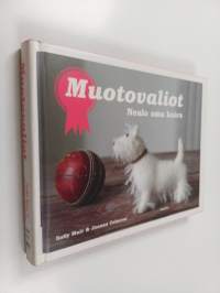 Muotovaliot : neulo oma koira