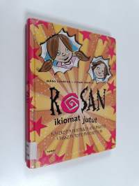 Rosan ikiomat jutut