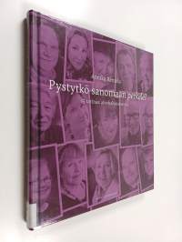Pystytkö sanomaan perkele? : 15 tarinaa aivohalvauksesta