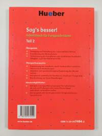 Sag&#039;s besser! - ein Arbeitsbuch für Fortgeschrittene Teil 2 : Ausdruckserweiterung
