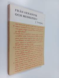 Från senantik och medeltid - latinska texter av kulturhistoriskt intresse