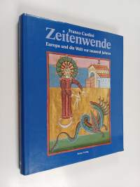 Zeitenwende - Europa und die Welt vor tausend Jahren