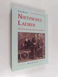 Nietzsches Lachen : eine Studie über das Komische bei Nietzsche