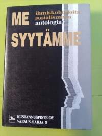 Me syytämme - Ihmiskohtaloita sosialismissa