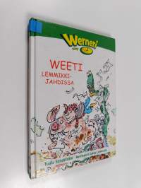Weeti lemmikkijahdissa