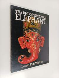 The Unforgettable Elephant