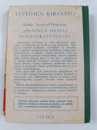 Ainainen meteli porraskäytävässä : nuorisoromaani