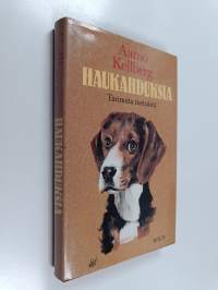 Haukahduksia : tarinoita metsästä