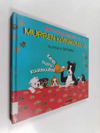 Murren koirakoulu 2 : Kehitä huonokuuloisuuttasi