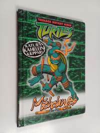 Teenage mutant ninja turtles : Michelangelo