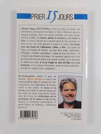 Prier 15 jours avec Charles Péguy : itinéraire à contre Dieu, avec &quot;la petite espérance, celle qui se lève tous les matins (signeerattu, tekijän omiste)