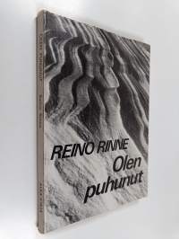 Olen puhunut : pohjoista informaatiota