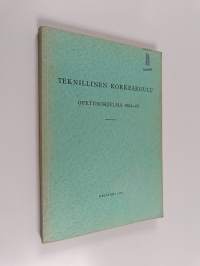 Teknillinen korkeakoulu - opetusohjelma 1964-65