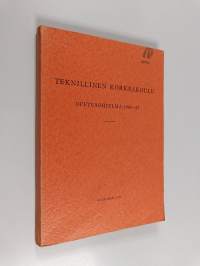 Teknillinen korkeakoulu - opetusohjelma 1966-67