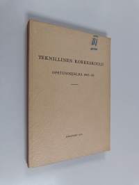 Teknillinen korkeakoulu - opetusohjelma 1965-66