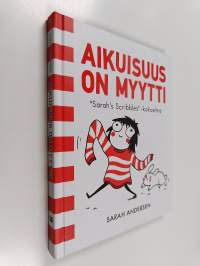Aikuisuus on myytti : &quot;Sarah&#039;s scribbles&quot; -kokoelma