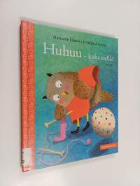 Huhuu - kuka siellä?