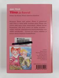 Tiina ja kaverit : Tiinan uusi ystävä ; Tiinaa ei ymmärretä ; Tiina ja vieras poika